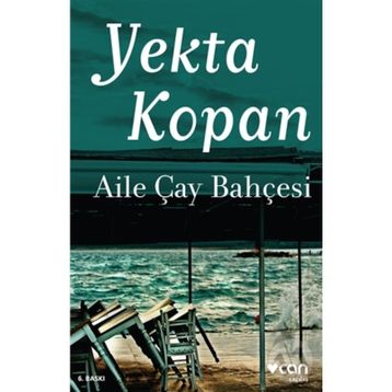 AILE ÇAY BAHÇESI - YEKTA KOPAN