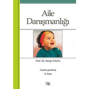 AILE DANIŞMANLIĞI - SERAP NAZLI