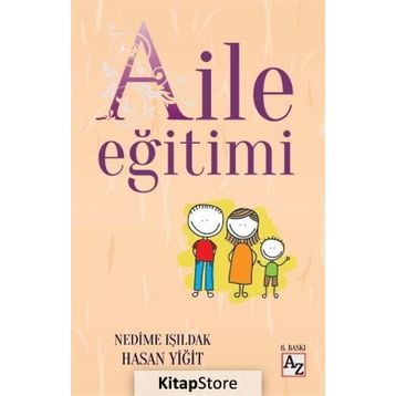 Aile Eğitimi - Hasan Yiğit