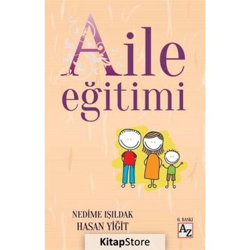 Aile Eğitimi - Hasan Yiğit