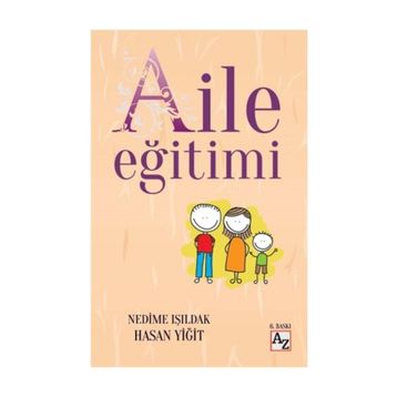 Aile Eğitimi - Hasan Yiğit