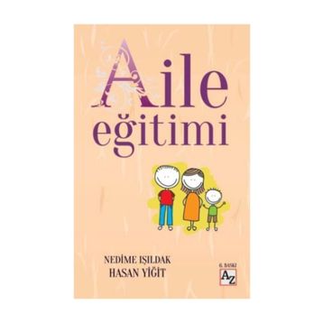 Aile Eğitimi - Hasan Yiğit