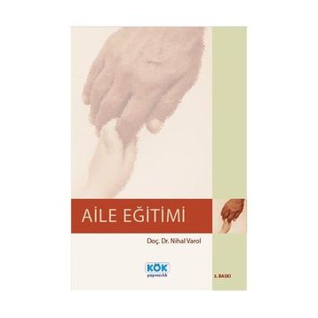 Aile Eğitimi - Nihal Varol