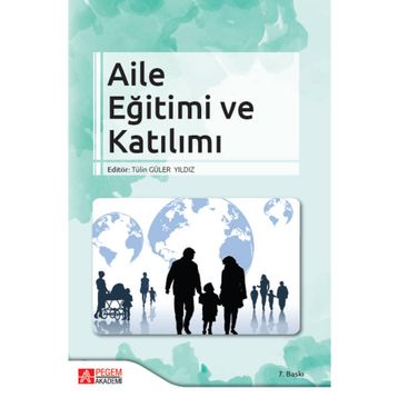 Aile Eğitimi ve Katılımı - Pegem Akademi Yayıncılık