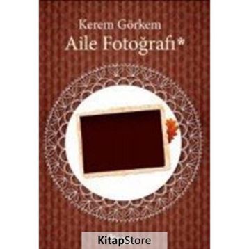 Aile Fotoğrafı - Kerem Görkem