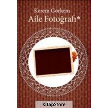 Aile Fotoğrafı - Kerem Görkem