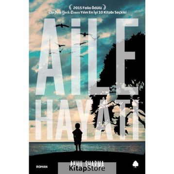 Aile Hayatı / Akhil Sharma / April Yayıncılık