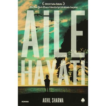 Aile Hayatı / Akhil Sharma / April Yayıncılık