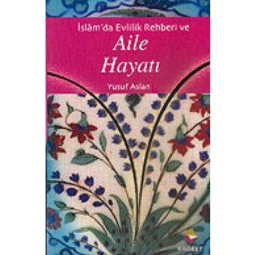 AILE HAYATI - YUSUF ASLAN