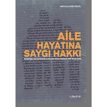 Aile Hayatına Saygı Hakkı - Abdulkadir Pekel