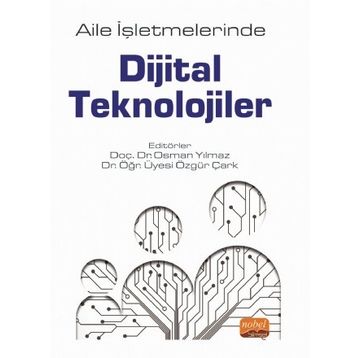 Aile İşletmelerinde Dijital Teknolojiler - Özgür Çark