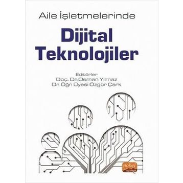 Aile İşletmelerinde Dijital Teknolojiler - Özgür Çark