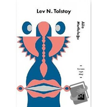 AILE MUTLULUĞU - LEV NİKOLAYEVİÇ TOLSTOY (ISBN:9789751024992)