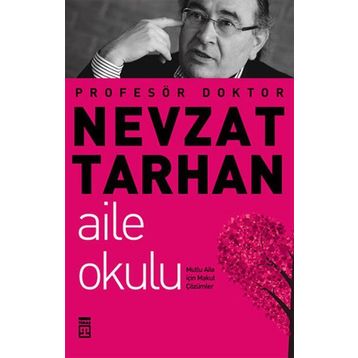 Aile Okulu - Nevzat Tarhan