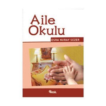 Aile Okulu - Nevzat Tarhan