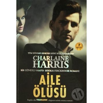 AILE ÖLÜSÜ - CHARLAINE HARRIS