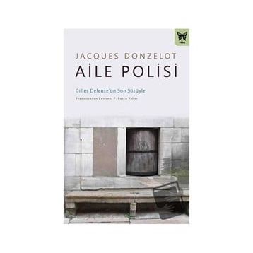 Aile Polisi - Jacques Donzelot