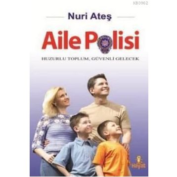 AILE POLISI - NURI ATEŞ