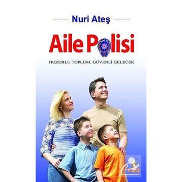 AILE POLISI - NURI ATEŞ