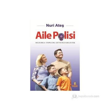 AILE POLISI - NURI ATEŞ