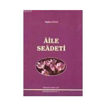 AILE SAADETI - SADIK DANA