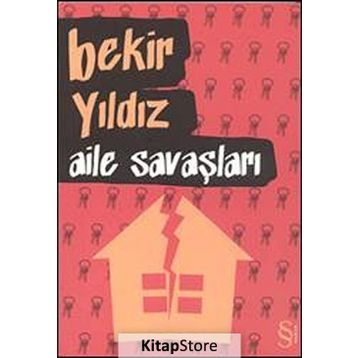 AILE SAVAŞLARI - BEKIR YILDIZ