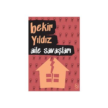 AILE SAVAŞLARI - BEKIR YILDIZ