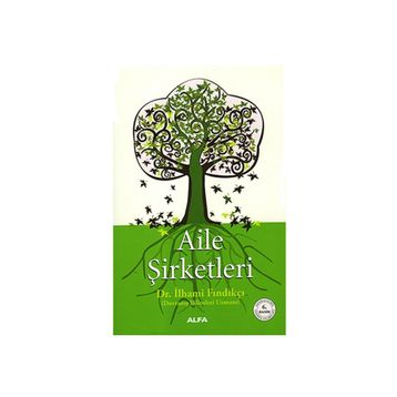 AILE ŞİRKETLERİ - İLHAMİ FINDIKÇI