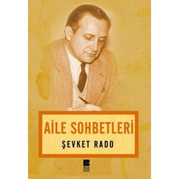 AILE SOHBETLERI - ŞEVKET RADO