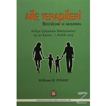 Aile Terapileri Bütünleşme ve Araştırma - William M. Pinsof
