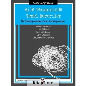 Aile Terapisinde Temel Beceriler / Claudia Grauf Grounds