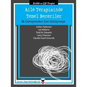 Aile Terapisinde Temel Beceriler / Claudia Grauf Grounds