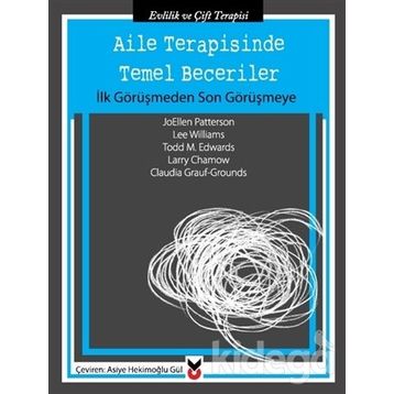 Aile Terapisinde Temel Beceriler / Claudia Grauf Grounds