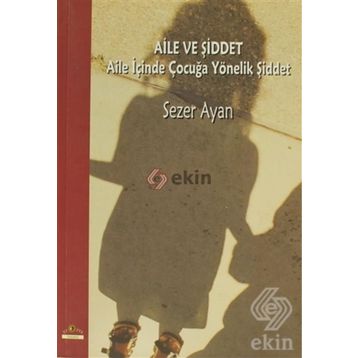 Aile ve Şiddet - kollektif