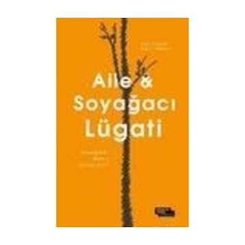 Aile Ve Soyağacı Lügati - Ümit Yüksel