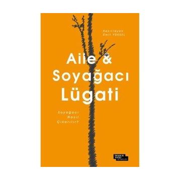 Aile Ve Soyağacı Lügati - Ümit Yüksel