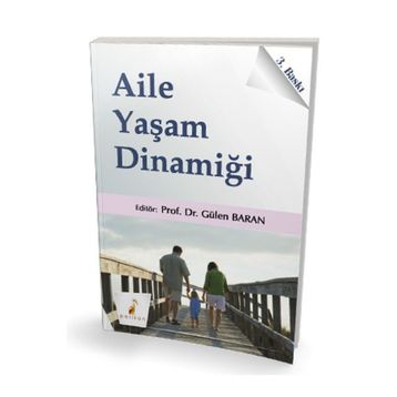 Aile Yaşam Dinamiği - Gülen Baran