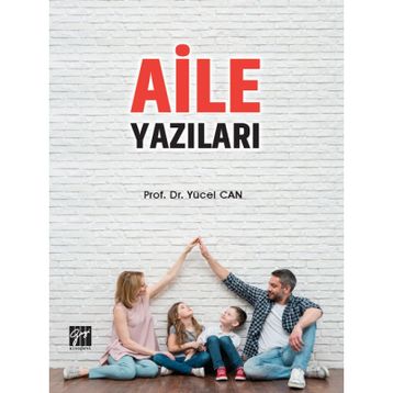 Aile Yazıları - Yücel Can