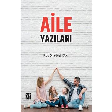 Aile Yazıları - Yücel Can