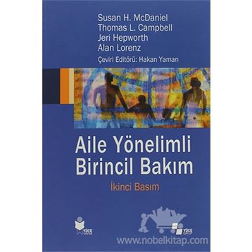 Aile Yönelimli Birincil Bakım - Susan H. McDaniel Thomas L. Campbell Alan Lorenz Jeri Hepworth