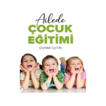 Ailede Çocuk Eğitimi - Duran Çetin
