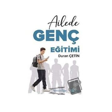 Ailede Genç Eğitimi - Duran Çetin