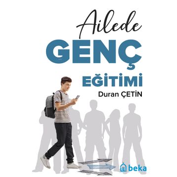 Ailede Genç Eğitimi - Duran Çetin