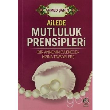 AILEDE MUTLULUK PRENSIPLERI (CEP) - M. DIKMEN