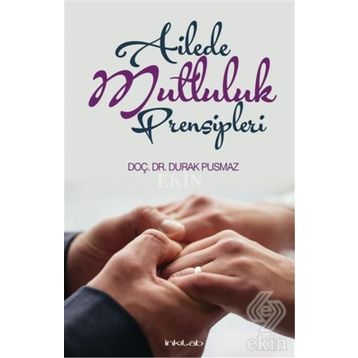 AILEDE MUTLULUK PRENSIPLERI (CEP) - M. DIKMEN