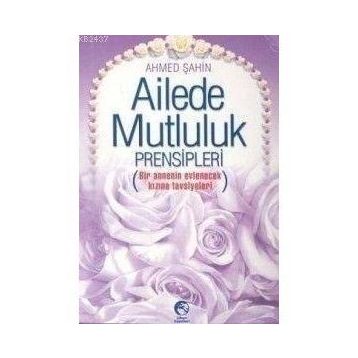 AILEDE MUTLULUK PRENSIPLERI (CEP) - M. DIKMEN