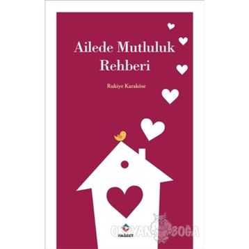 Ailede Mutluluk Rehberi - Rukiye Karaköse