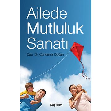 AILEDE MUTLULUK SANATI - CANDEMIR DOĞAN