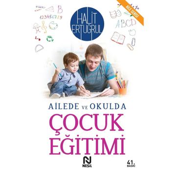 Ailede ve Okulda Çocuk Eğitimi - Halit Ertuğrul