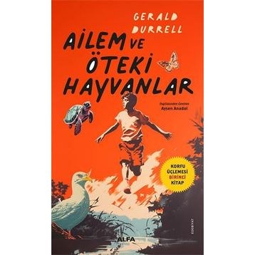 Ailem ve Öteki Hayvanlar - Gerald Durrell